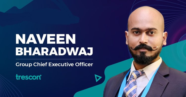 Global business events leader Trescon ropes in Naveen Bharadwaj as its Group CEO