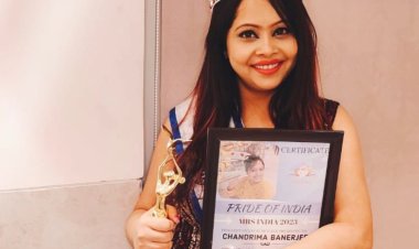 वेस्ट बंगाल के कोलकाता से चंद्रिमा बैनर्जी को मिसेज़ इंडिया केटेगरी में मिला प्राइड ऑफ़ इंडिया मिसेज़ कोलकाता विनर का सिटी विनिंग टाइटल 