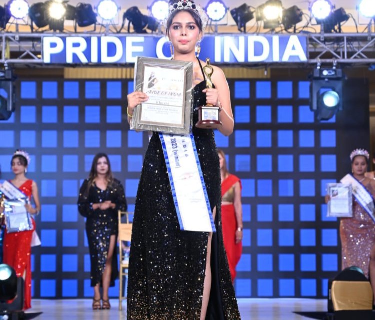 प्राइड ऑफ़ इंडिया 'मिस इंडिया 2023' में मिस उत्तर प्रदेश स्टेट विनर बनी खुशी