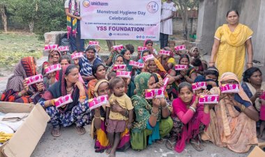 विश्व माहवारी दिवस पर यूनिचार्म और YSS फाउंडेशन ने महिलाओं के लिए चलाया विशेष स्वच्छता एवं जागरूकता अभियान