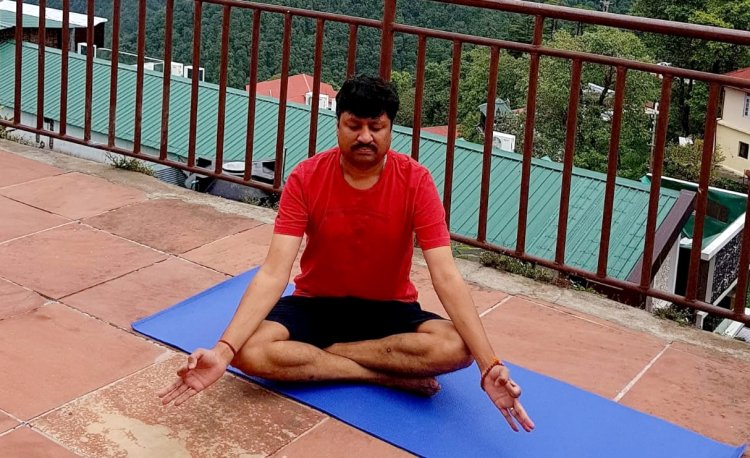 योग को जीवन का हिस्सा बनाएं स्वास्थ्य को बनाएं मजबूतः गौरव बंसल