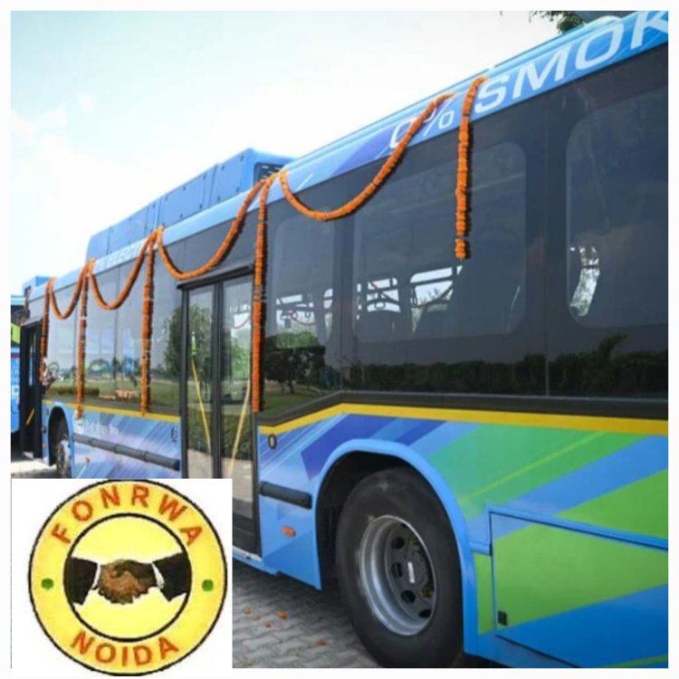 ई-बसों के संचालन के लिए रूट निर्धारण से पहले RWAs से सुझाव लेने की मांग - फोनरवा